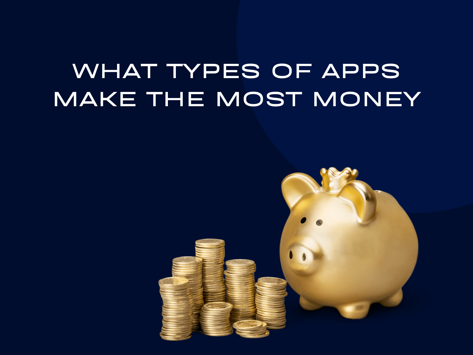 What Types of Apps Make the Most Money